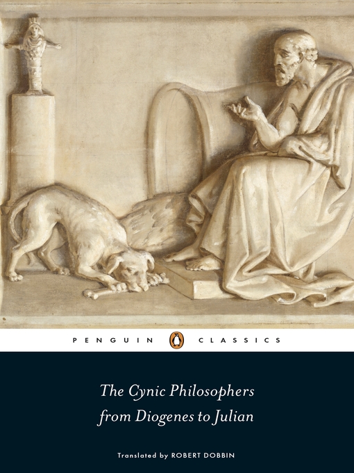 Title details for The Cynic Philosophers by Diogenes of Sinope - Available